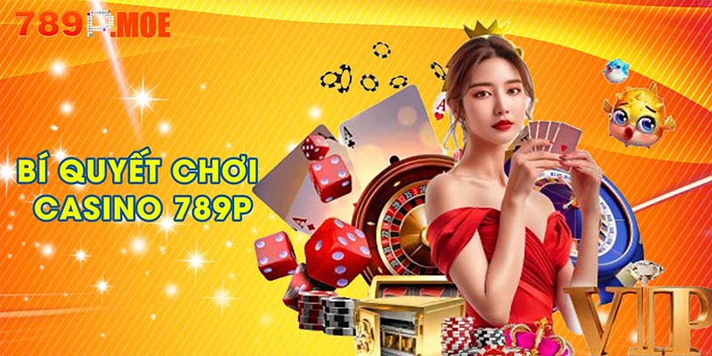 Bí quyết chơi casino 789P